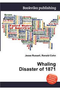 Whaling Disaster of 1871