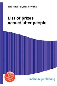 List of Prizes Named After People