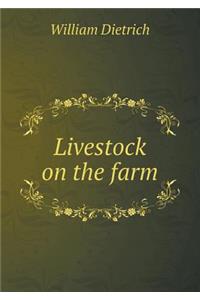Livestock on the Farm