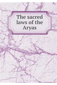 The Sacred Laws of the Aryas