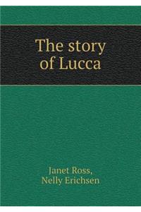 The Story of Lucca
