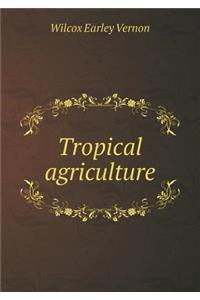 Tropical Agriculture