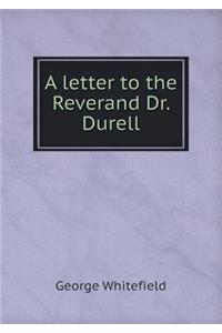 A letter to the Reverand Dr. Durell