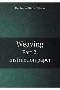 Weaving Part 2. Instruction Paper