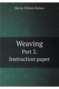 Weaving Part 2. Instruction paper