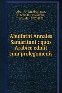 Abulfathi Annales Samaritani