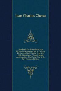 Handbuch Der Physiologischen Botanik in Verbindung Mit A. De Bary, Th. Irmisch Und J. Sachs, Hrsg. Von Wilh. Hofmeister.: Vergleichende Anatomie Der . Und Farne, Von A. De Bary (German Edition)