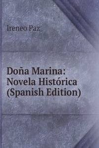 Dona Marina: Novela Historica (Spanish Edition)