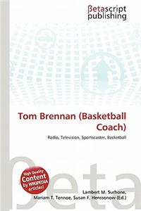 Tom Brennan (Basketball Coach)