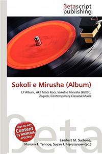 Sokoli E Mirusha (Album)