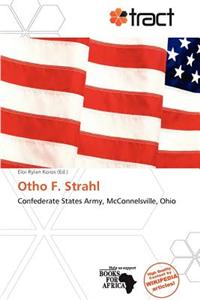 Otho F. Strahl
