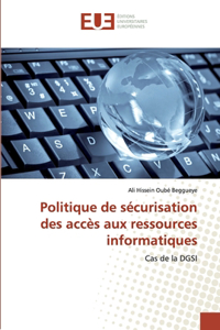 Politique de sécurisation des accès aux ressources informatiques