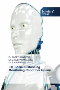 IOT Social Distancing Monitoring Robot For Queue