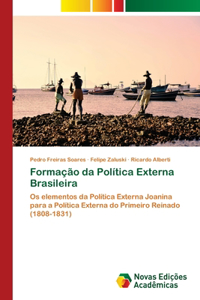 Formação da Política Externa Brasileira