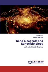 Nano bioagents and Nanotechnology