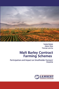 Malt Barley Contract Farming Schemes