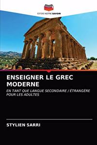 Enseigner Le Grec Moderne