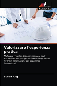 Valorizzare l'esperienza pratica