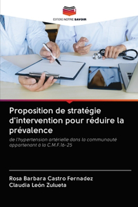 Proposition de stratégie d'intervention pour réduire la prévalence
