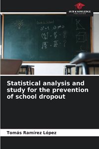 Statistical analysis and study for the prevention of school dropout