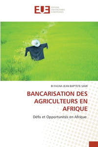 Bancarisation Des Agriculteurs En Afrique