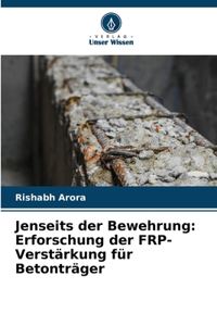 Jenseits der Bewehrung
