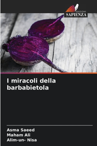 I miracoli della barbabietola