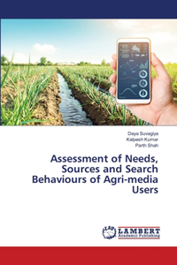 Assessment of Needs, Sources and Search Behaviours of Agri-media Users