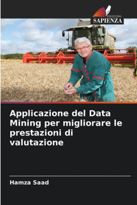 Applicazione del Data Mining per migliorare le prestazioni di valutazione