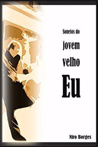 Sonetos do jovem velho Eu