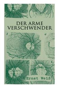 Der arme Verschwender