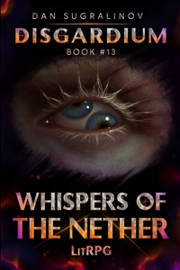 Whispers of the Nether (Disgardium Book #13)