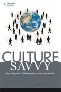 Culture Savvy: Working & Collaborating Across the Globe