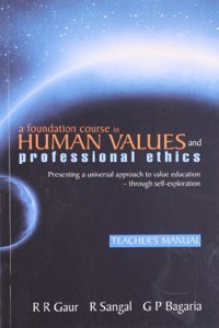 A Foundation Course In Human Values And Professional Ethics