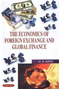 The Economics Of Foreign Exchange And Global