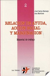 Relacion de ayuda, accion social y marginacion