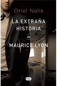 La Extrana Histoira de Maurice Lyon / The Strange History of Maurice Lyon