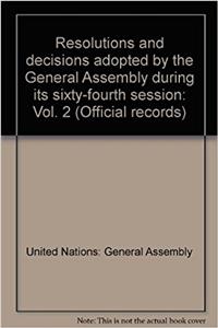 Resolutions and Decisions Adopted by the General Assembly