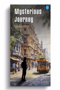 Mysterious Journey - clash within