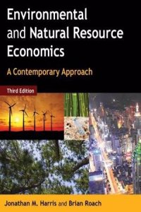 Environmental And Natual Resource Economics A Contemporary Approach