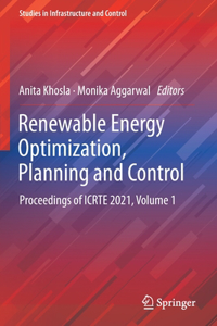 Renewable Energy Optimization, Planning and Control