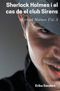 Sherlock Holmes i el Cas de el Club Sirens