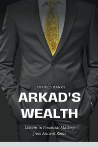 Arkad's Wealth