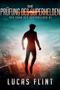 Prüfung des Superhelden
