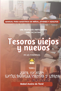 Tesoros Viejos y Nuevos