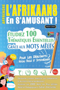 Apprendre l'Afrikaans En s'Amusant - Pour Les Débutants