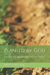 Planted By God