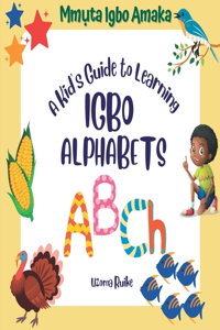 Kid's Guide to Learning IGBO ALPHABETS