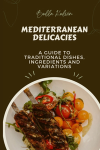 Mediterranean Delicacies