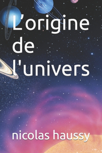 L'origine de l'univers